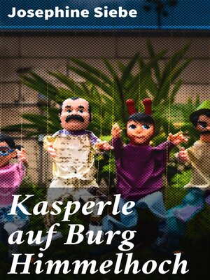 cover image of Kasperle auf Burg Himmelhoch